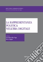 La rappresentanza politica nell'era digitale libro