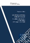 Giustizia divina diritti umani. Il conflitto tra diritti umani e diritti religiosi nell'Europa multiculturale libro