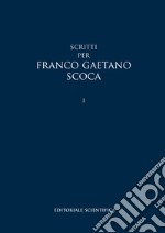 Scritti per Franco Gaetano Scoca libro