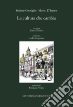 La cultura che cambia libro