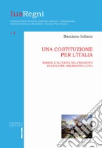 Una costituzione per l'Italia. Mimesi e alterità nel progetto di Giuseppe Abbamonte (1797)