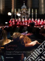 Camera sacra. Immagini e protagonisti della Sagra Musicale Umbra. Ediz. illustrata libro