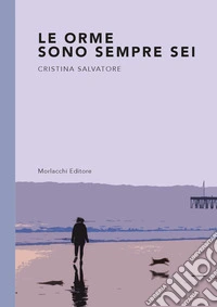 Le orme sono sempre sei