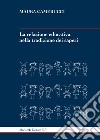 La relazione educativa nella tradizione dei saperi. Ediz. ampliata libro di Camerucci Maura