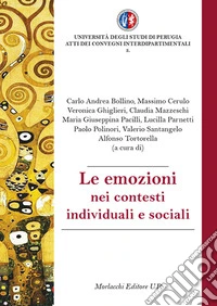 Le emozioni nei contesti individuali e sociali libro