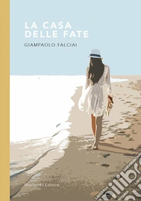 La casa delle fate libro