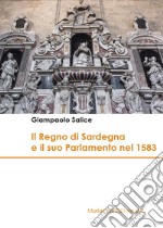 Il Regno di Sardegna e il suo parlamento nel 1583 libro