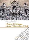Il Regno di Sardegna e il suo parlamento nel 1583 libro
