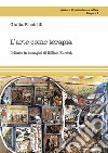 L'arte come terapia. Il diario in immagini di William Kurelek libro