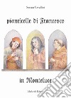 Pianticelle di Francesco in Monteluce libro