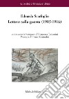 Lettere sulla guerra (1915-1916) libro