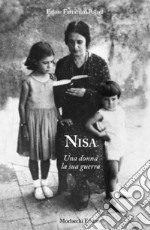 Nisa. Una donna, la sua guerra