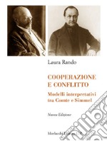 Cooperazione e conflitto. Modelli interpretativi tra Comte e Simmel