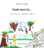 Tanti anni fa... libro