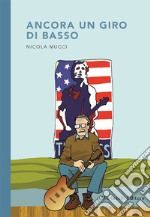 Ancora un giro di basso libro