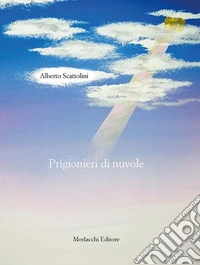 Prigionieri di nuvole libro