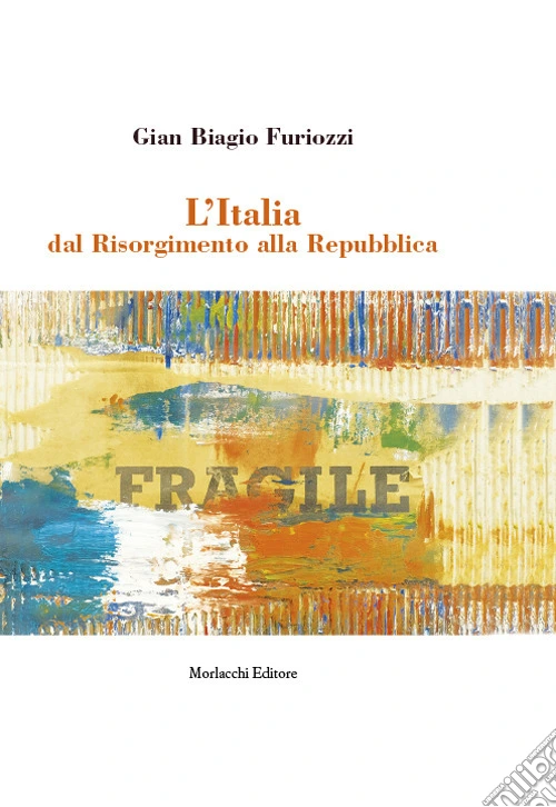 L'Italia dal Risorgimento alla Repubblica
