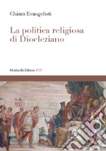 La politica religiosa di Diocleziano