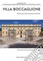 Villa Boccaglione. Identità, storia e restauri del complesso monumentale libro