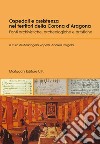 Ospedali e assistenza nei territori della Corona d'Aragona. Fonti archivistiche, archeologiche e artistiche libro