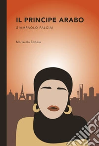 Il principe arabo libro