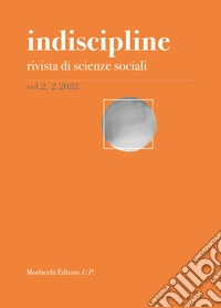 Indiscipline. Rivista di scienze sociali (2022). Vol. 2/2 libro