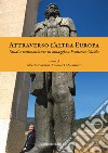 Attraverso l'altra Europa. Studi e testimonianze in omaggio a Francesco Guida libro