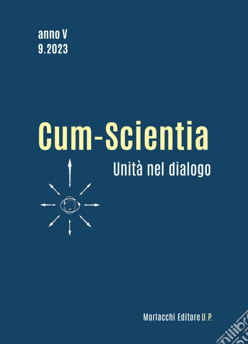 Cum-scientia. Unit� nel dialogo. Rivista semestrale di filosofia teoretica (2023). Vol. 9