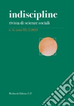 Indiscipline. Rivista di scienze sociali (2023). Vol. 6 libro