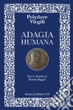 Adagia humana. Ediz. francese