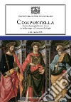 Compostella. Rivista di approfondimento e ricerca sui pellegrinaggi e la letteratura di viaggio (2023). Vol. 44 libro