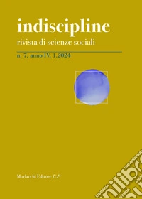 Indiscipline. Rivista di scienze sociali (2024). Vol. 7 libro