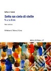 Sotto un cielo di stelle. Vivere d'arte libro