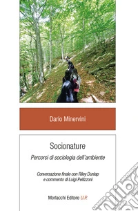 Socionature. Percorsi di sociologia dell'ambiente libro