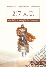 217 a.C. Annibale, la battaglia del Trasimeno libro