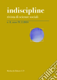 Indiscipline. Rivista di scienze sociali (2024). Vol. 8 libro