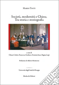 Società, modernità e Chiesa. Tra storia e storiografia libro