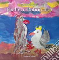 Bachis e Boboredda libro