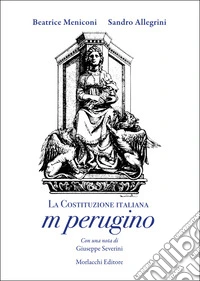 La Costituzione italiana in perugino libro