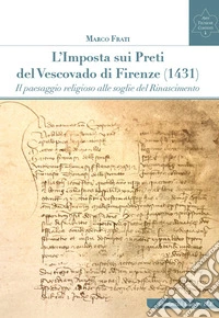 L'imposta sui preti del vescovado di Firenze (1431). Il paesaggio religioso alle soglie del Rinascimento