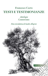 Testi e testimonianze. Antologia controvento