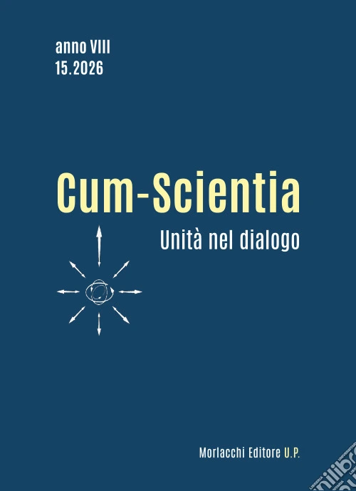 Cum-scientia. Unità nel dialogo. Rivista semestrale di filosofia teoretica (2026). Vol. 15