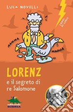 Lorenz e il segreto di re Salomone libro