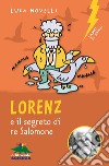 Lorenz e il segreto di re Salomone libro