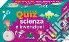 Scienza e invenzioni. Super quiz. Con 100 carte libro