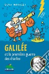 Galilée et la première guerre des étoiles libro