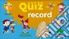 Super quiz: record. Con 100 schede libro