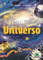 Lassù nell'universo libro