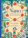 Nano. La spettacolare scienza del molto (molto) piccolo libro