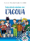 Laboratorio minimo con l'acqua libro